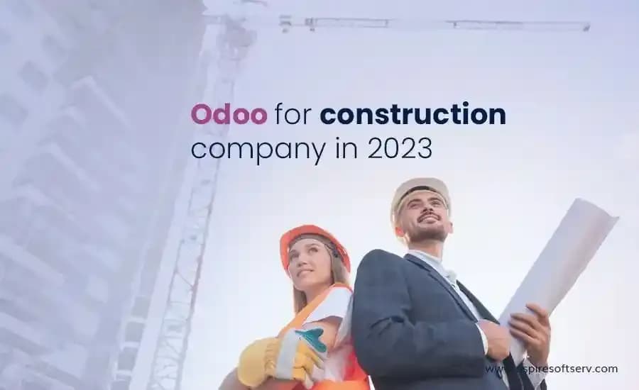 odoo-for-construction-company-in-2023_image.webp